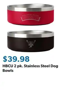 Sam's Club HBCU 2 pk. Stainless Steel Dog Bowls offer