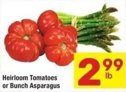 Albertsons Heirloom tomatoes or bunch asparagus offer
