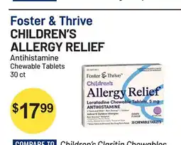 Health Mart Foster & Thrive CHILDREN'S ALLERGY RELIEF Antihistamine Chewable Tablets offer
