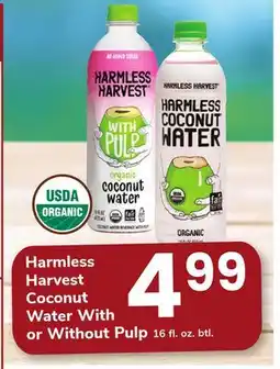 ACME Harmless Harvest Coconut Water With or Without Pulp offer
