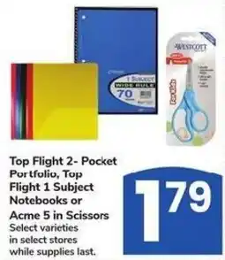 Albertsons Top Flight 2-Pocket Portfolio, Top Flight 1 Subject Notebooks or Acme 5 in Scissors offer