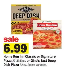 Meijer Home Run Inn Classic or Signature Pizza 27-33.5 oz. or Gino's East Deep Dish Pizza offer