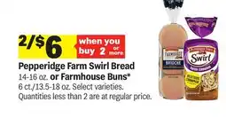 Meijer Pepperidge Farm Swirl Bread 14-16 oz. or Farmhouse Buns* 6 ct./13.5-18 oz offer