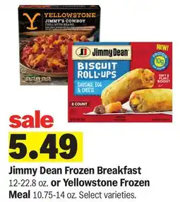 Meijer Jimmy Dean Frozen Breakfast 12-22.8 oz. or Yellowstone Frozen Meal 10.75-14 oz offer