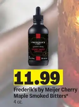 Meijer Frederik's by Meijer Cherry Maple Smoked Bitters offer