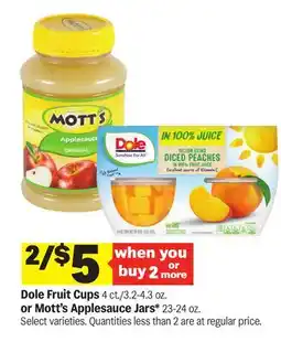 Meijer Dole Fruit Cups 4 ct./3.2-4.3 oz. or Mott's Applesauce Jars 23-24 oz offer