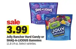 Meijer Jolly Rancher Hard Candy or SHAQ-A-LICIOUS Gummies offer