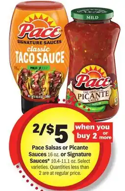 Meijer Pace Salsas or Picante Sauces 16 oz. or Signature Sauces* 10.4-11.1 oz offer