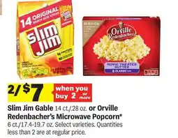 Meijer Slim Jim Gable 14 ct./.28 oz. or Orville Redenbacher's Microwave Popcorn* 6 ct./17.4-19.7 oz offer