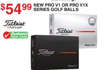 Dunham's Sports NEW PRO V1 OR PRO V1X SERIES GOLF BALLS offer