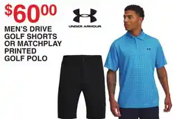 Dunham's Sports MEN'S DRIVE GOLF SHORTS OR MATCHPLAY PRINTED POLO offer
