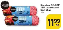Albertsons Signature select 73% lean ground beef chub offer