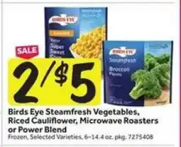 Stop&Shop Birds Eye Steamfresh Vegetables, Riced Cauliflower, Microwave Roasters or Power Blend offer