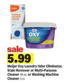 Meijer Meijer Oxy Laundry Odor Eliminator, Stain Remover or Multi-Purpose Cleaner offer