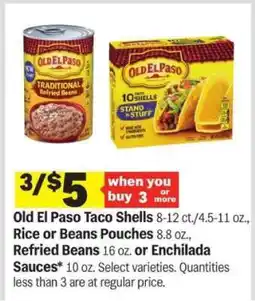 Meijer Old El Paso Taco Shells, Rice or Beans Pouches, Refried Beans or Enchilada Sauces offer