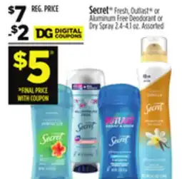Dollar General Secret Fresh, Outlast or Aluminum Free Deodorant or Dry Spray offer
