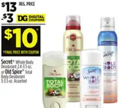 Dollar General Secret Whole Body Deodorant 2.4-3.5 oz. or Old Spice Total Body Deodorant 3-3.5 oz offer