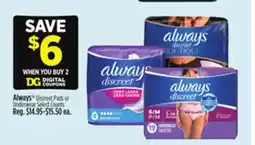 Dollar General Always Discreet Pads or Underwear offer
