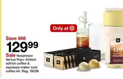 Target Nespresso Vertuo Pop + limited-edition coffee & espresso maker iced coffee kit offer