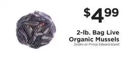 ShopRite 2-lb. Bag Live Organic Mussels offer