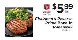 ShopRite Chairman's Reserve Prime Bone-In Tomahawk offer