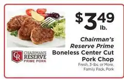 ShopRite Chairman's Reserve Prime Boneless Center Cut Pork Chop offer