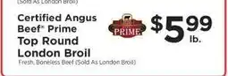 ShopRite Certified Angus Beef Prime Top Round London Broil offer