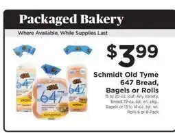 ShopRite Schmidt Old Tyme 647 Bread, Bagels or Rolls offer