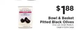 ShopRite Bowl & Basket Pitted Black Olives offer