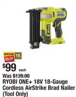 The Home Depot RYOBI ONE+ 18V 18-Gauge Cordless AirStrike Brad Nailer Tool Only offer