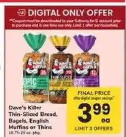 Safeway Dave's Killer Thin-Sliced Bread, Bagels, English Muffins or Thins offer