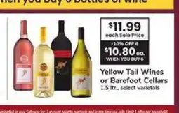 Safeway Yellow Tail Wines or Barefoot Cellars offer
