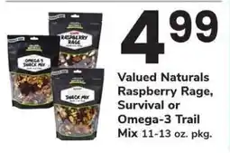 Safeway Valued Naturals Raspberry Rage, Survival or Omega 3 Trail Mix offer