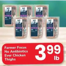 Safeway Farmer Focus No Antibiotics Ever Chicken Thighs offer