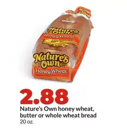 Hy-Vee Nature's Own honey wheat, butter or whole wheat bread offer