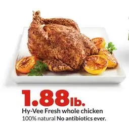Hy-Vee Hy-Vee Fresh whole chicken offer