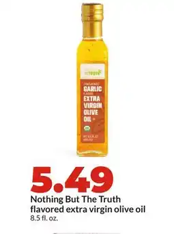 Hy-Vee Nothing But The Truth flavored extra virgin olive oil offer