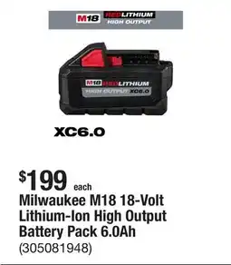 The Home Depot Milwaukee M18 18-Volt Lithium-Ion High Output Battery Pack 6.0Ah offer