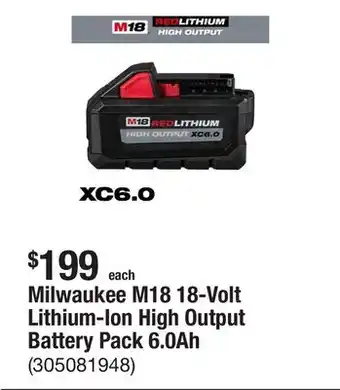 The Home Depot Milwaukee M18 18-Volt Lithium-Ion High Output Battery Pack 6.0Ah offer
