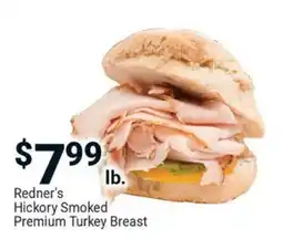 Redner's hickory smoked premium turkey breast