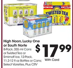 Ralphs High Noon, Lucky One or South Norte offer