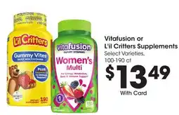 Ralphs Vitafusion or L'il Critters Supplements offer