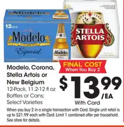 Ralphs Modelo, Corona, Stella Artois or New Belgium offer