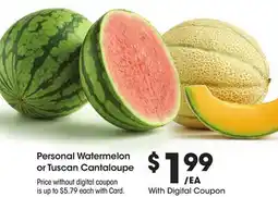 Ralphs Personal Watermelon or Tuscan Cantaloupe offer