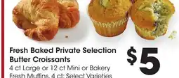 Ralphs Fresh Baked Private Selection Butter Croissants offer