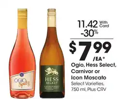 Ralphs Ogio, Hess Select, Carnivor or Icon Moscato offer