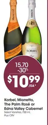 Ralphs Korbel, Mionetto, The Palm Rosé or Edna Valley Cabernet offer