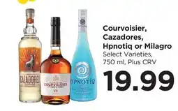 Food 4 Less Courvoisier, Cazadores, Hpnotiq or Milagro offer