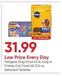 Stater Bros Pedigree Dog Food 44 lb. bag or Friskies Cat Food 40/5.5 oz offer