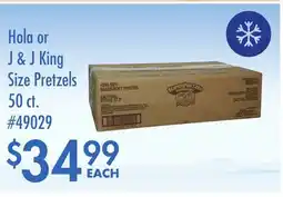 Smart & Final Hola or J & J King Size Pretzels offer